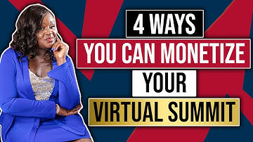 4 ways you can monetize your virtual summit