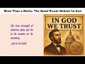 More Than a Motto: The Quiet Power Behind ‘In God We Trust'