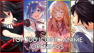 Vignette de la vidéo "TOP 100 ICONIC ANIME OPENINGS"