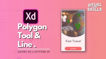 Learn How and Why we use Polygon and Line Tool in adobe XD 2020 Tutorial | Lecture 05