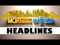 8am headlines  26th april 2024  odisha tv  otv