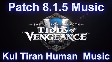 Kul Tiran Human Music | Battle for Azeroth Patch 8.1.5