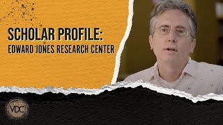 Scholar Profiles: Edward Jones Research Center