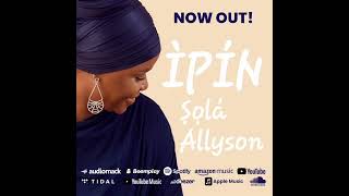 SOLA ALLYSON - ÌPÍN