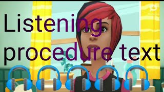 Listening : Procedure Text