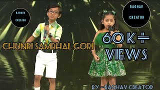 chunri Sambhal Gori best kids song saregamapa2023 #trending  #singer  #Aarohisoni #Ataunmishra