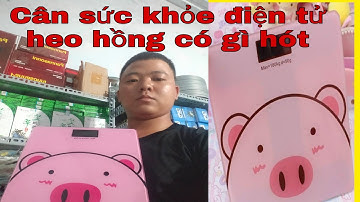 Cân sức khỏe điện tử heo hồng 99k có gì nổi bật.