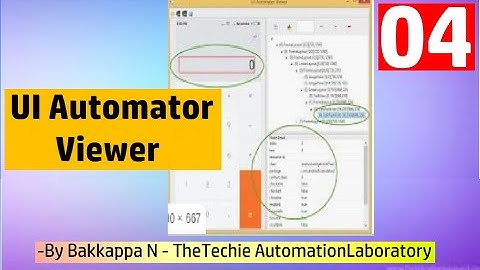 Appium Tutorial for Beginners-04- UI Automator Viewer Inspect Mobile Element