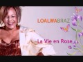 Loalwa Braz   &quot;La Vie en Rose&quot;.