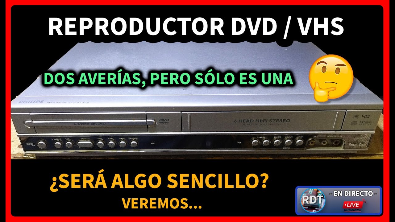 🔴 DIRECTO: Reparación DVD/VHS PHILIPS 