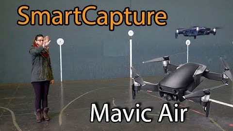 DJI Mavic Air: Smart Capture ( Intelligent Flight Modes)