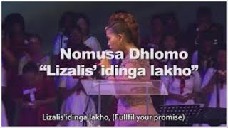Lizalis' idinga Lakho   Prophetess Nomusa Dhlomo