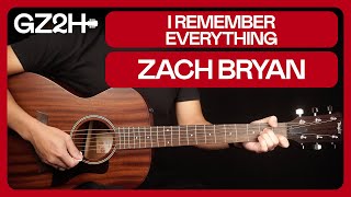 I Remember Everything Guitar Tutorial Zach Bryan Feat. Kacey Musgraves |Chords + Strumming|