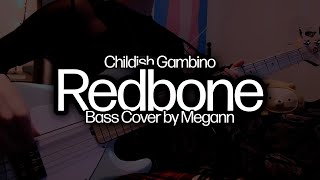 Childish Gambino - Redbone (BASS COVER)