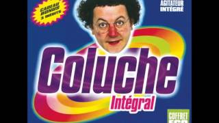 Video thumbnail of "Coluche - Sois Fainéant (Ou Conseil A Un Nourrisson)"