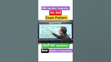 RRB Section Controller New vacancy| Exam Pattern #viral #rrb #sectioncontroller #railwayrecruitment