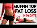 MUFFIN TOP FAT LOSS in 14 Days (lose love handles) | Home Workout