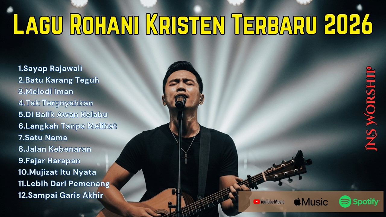 Lagu Rohani Kristen Terbaru 2026 Paling Menyentuh Hati | JNS Worship