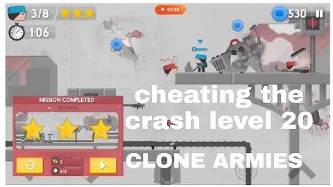 Clone Armies how to defeat the crash level 20 with only 3 clones