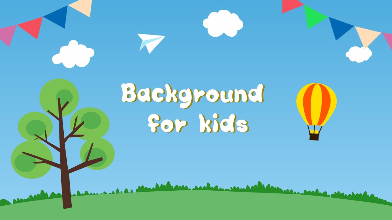 Background for Kids -  No Copyright video