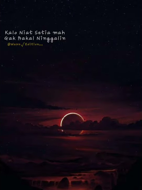 Story Wa Malam Selasa || Story Wa keren Terbaru 30 detik || Status Kekinian