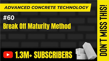 Break Off Maturity Method - Testing of Concrete - Advanced Concrete Technology