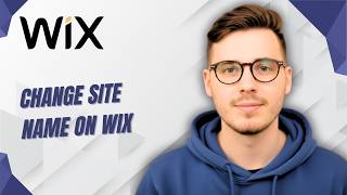 How To Change Site Name On Wix [2026 Guide]