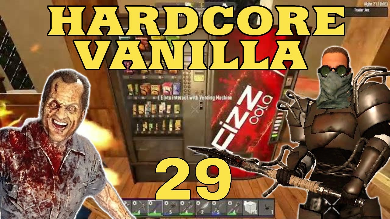 7 Dies To Day Hardcore Vanilla Ep 29 (A21) YouTube