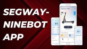 Segway-Ninebot App | Install | Settings | Configurations | Troubleshooting | Overview