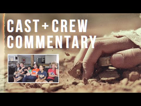 Cast + Crew Commentary