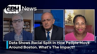 Data Shows Racial Split In How People Move Around Boston. What's The Impact?