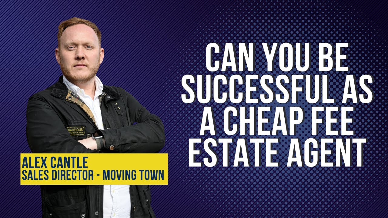 Can you be successful as a cheap fee Estate Agent