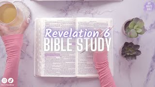 Women's Bible Study of Revelation 6 | The Six Seals including the 4 Horseman of the Apocalypse