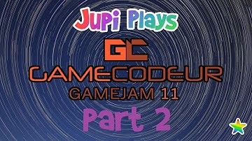 Jupi Plays Indie Games: ALL THE GAMES [Gamecodeur #11] [Part 2]