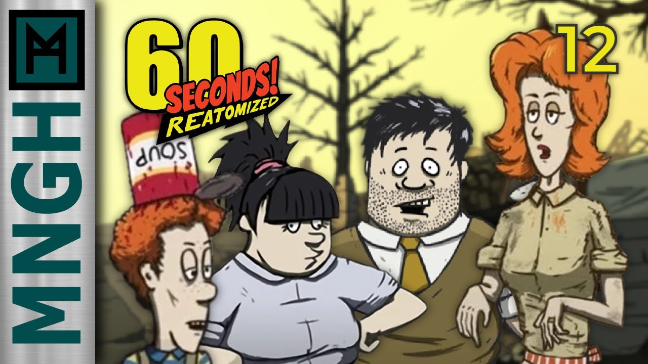 Everyone goes crazy! Let's Play 60 Seconds! Reatomized (MNGH