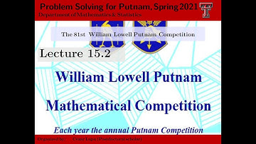 Zoom Lecture 15.2 | TTU MATH 4000-Problem Solving for Putnam, Spring 2021