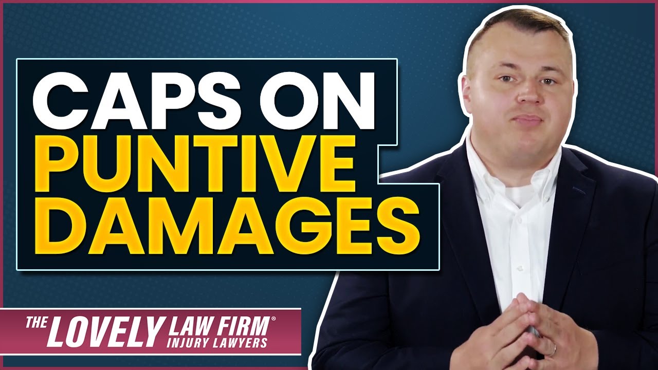 Caps on Punitive Damages and Insurance Coverage The Lovely Law Firm