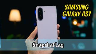 How to Fix Samsung Galaxy A37 Snapchat Lag Quick & Easy Guide