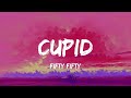 Cupid - Fifty Fifty (Lyrics)