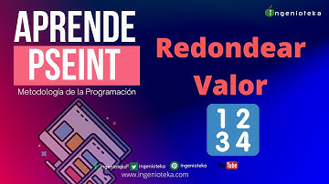 👽24: Como REDONDEAR  un numero en PSeInt. REDON | @Ingenioteka