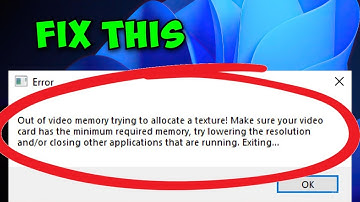 How to Fix Out of Video Memory Trying to Allocate a Texture Error Fixed ✅