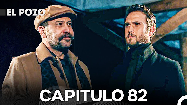 El Pozo Capitulo 82 (Versión Larga) - Doblado En Español