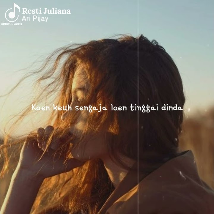 Lagu Aceh Status WA - Resti Juliana _ Ari Pijay