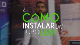 ¿Cómo instalar un tubo LED? Nosotros te ayudamos