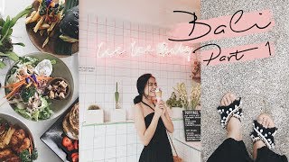 Hello Bali! (Vlog) | Part 1