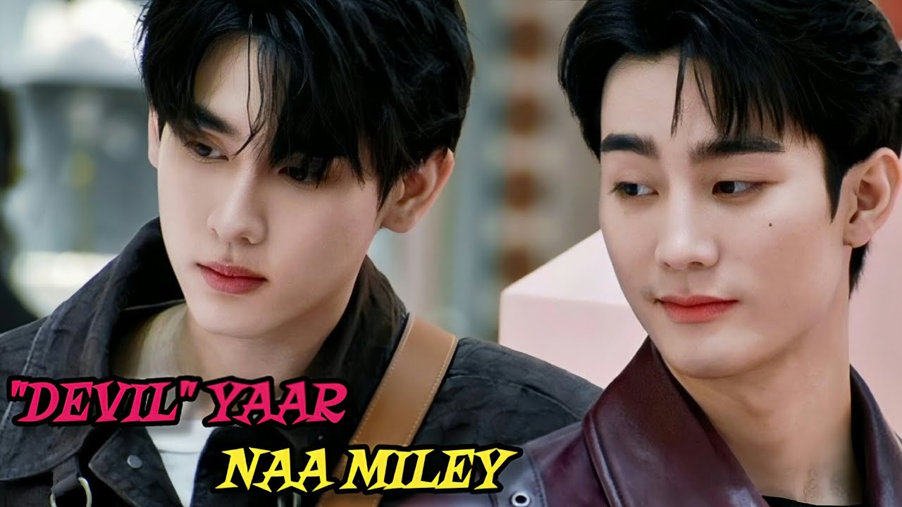 Devil Yaar Naa Miley || force × book || bl series || A BOSS AND A BABE
