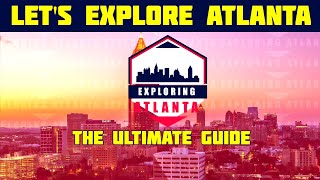 Exploring Atlanta, Georgia: A Traveler's Guide