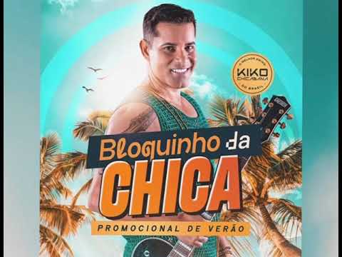Kiko Chicabana - 10 minutos longe de você - Verão da Chica 2026