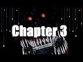 Five Nights at Freddy's: The Twisted Ones - Chapter 3 - Readthrough