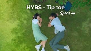 HYBS - Tip toe ( speed up )